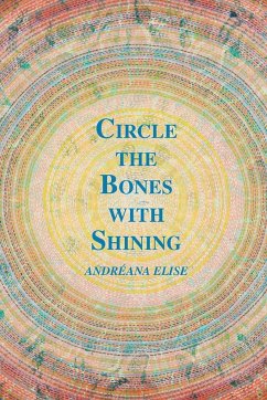 Circle the Bones with Shining - Elise, Andréana