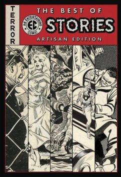 The Best of EC Stories Artisan Edition - Wood, Wally; Kurtzman, Harvey