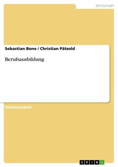 Berufsausbildung (eBook, ePUB) - Bone, Sebastian; Pätzold, Christian