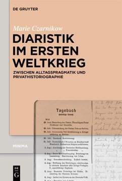 Diaristik im Ersten Weltkrieg (eBook, ePUB) - Czarnikow, Marie