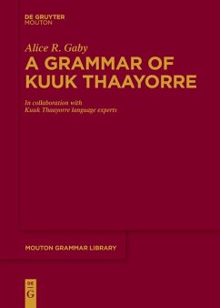 A Grammar of Kuuk Thaayorre (eBook, PDF) - Gaby, Alice R.