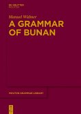 A Grammar of Bunan (eBook, PDF)