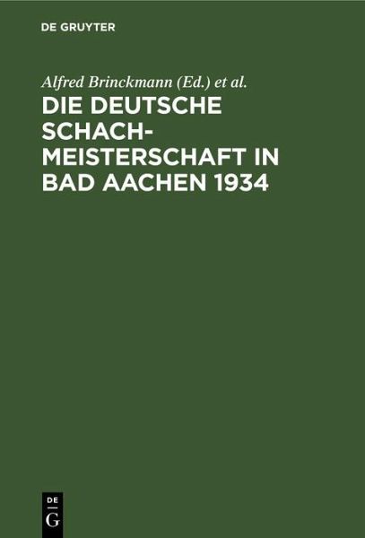 Die Deutsche Schachmeisterschaft in Bad Aachen 1934 (eBook, PDF)