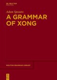 A Grammar of Xong (eBook, PDF)