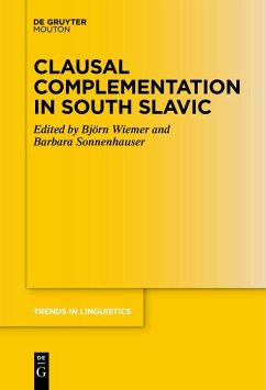 Clausal Complementation in South Slavic (eBook, ePUB)