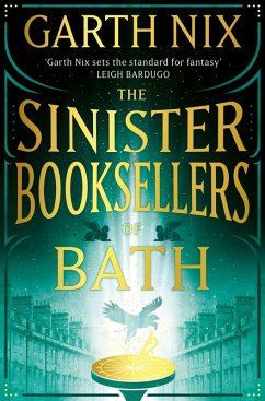 The Sinister Booksellers of Bath (eBook, ePUB) - Nix, Garth