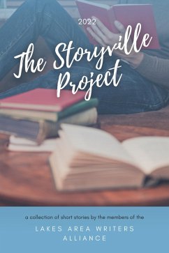 The Storyville Project (eBook, ePUB) - Alliance, Lakes Area Writers
