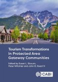 Tourism Transformations in Protected Area Gateway Communities (eBook, ePUB)