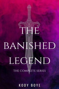 Cover The Banished Legend: The Complete Series (eBook, ePUB)