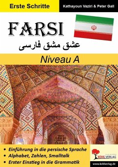 FARSI / Niveau A (Band 3) - Vaziri, Kathayoun;Gall, Peter