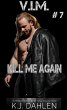 Kill Me Again (Vengeance Is Mine, #7)... - Bild 1