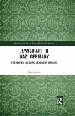 Jewish Art in Nazi Germany (eBook, PDF)