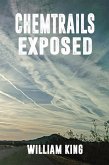 Chemtrails Exposed (eBook, ePUB) Chemtrails Exposed (eBook, ePUB)