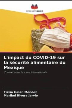 L'impact du COVID-19 sur la sécurité alimentaire du Mexique - Galán Méndez, Frixia;Rivera Jarvio, Maribel