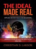 The Ideal made Real (Unabridged edition) (eBook, ePUB)