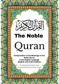 The Noble Quran: Interpretation of the Meanings of the Noble Qur'an in the English Language (English and Arabic Edition) (eBook, ePUB)