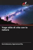 Yoga stile di vita con la natura