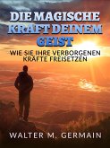 Die Magische Kraft deinem Geist (Übersetzt) (eBook, ePUB)