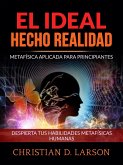 El Ideal hecho Realidad (Traducido) (eBook, ePUB)