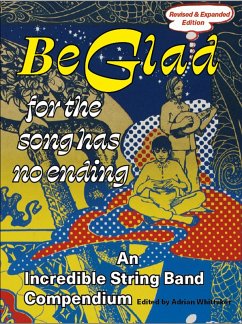 Be Glad for the Song Has No Ending, revised and expanded edition (eBook, ePUB)