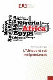 L¿Afrique et ses Indépendances