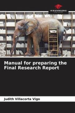 Manual for preparing the Final Research Report - Villacorta Vigo, Judith