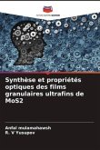 Synthèse et propriétés optiques des films granulaires ultrafins de MoS2