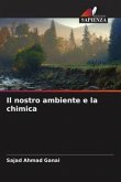 Il nostro ambiente e la chimica