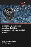 Sintesi e proprietà ottiche dei film granulari ultrasottili di MoS2