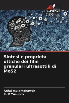 Sintesi e proprietà ottiche dei film granulari ultrasottili di MoS2 - mulamahawsh, Anfal;Yusupov, R. V