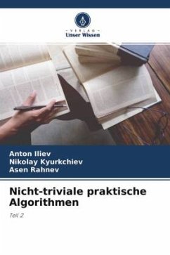 Nicht-triviale praktische Algorithmen - Iliev, Anton;Kyurkchiev, Nikolay;Rahnev, Asen