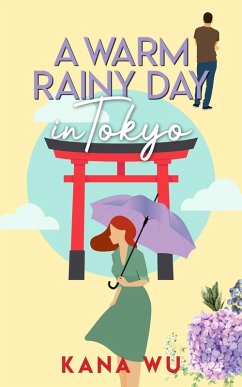 A Warm Rainy Day in Tokyo (eBook, ePUB) - Wu, Kana