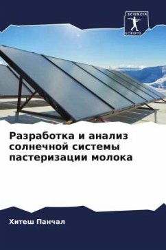 Razrabotka i analiz solnechnoj sistemy pasterizacii moloka - Panchal, Hitesh