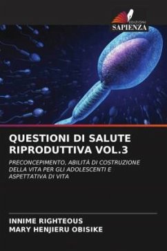 QUESTIONI DI SALUTE RIPRODUTTIVA VOL.3 - Righteous, Innime;OBISIKE, MARY HENJIERU