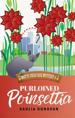 Purloined Poinsettia (Motts Cold Case Mystery Series, #4) (eBook, ePUB) - Donovan, Dahlia