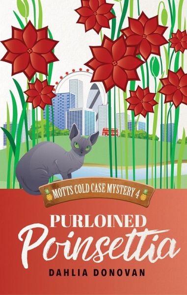 Purloined Poinsettia (Motts Cold Case Mystery Series, #4) (eBook, ePUB) Purloined Poinsettia (Motts Cold Case Mystery Series, #4) (eBook, ePUB)