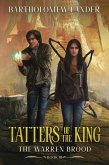 Tatters of the King (The Warren Brood, #3) (eBook, ePUB)