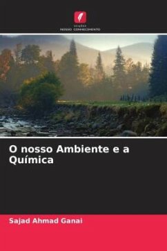 O nosso Ambiente e a Química - Ganai, Sajad Ahmad