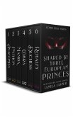 Shared By Three European Princes (eBook, ePUB) Shared By Three European Princes (eBook, ePUB)