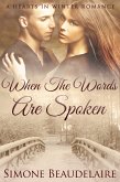 When The Words Are Spoken (eBook, ePUB)