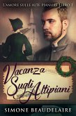 Vacanza sugli altipiani (eBook, ePUB)