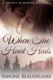 When The Heart Heals (eBook, ePUB)