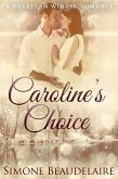 Caroline's Choice (eBook, ePUB)