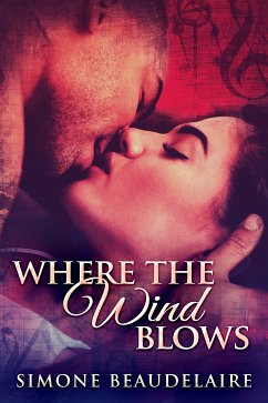 Where The Wind Blows (eBook, ePUB) - Beaudelaire, Simone