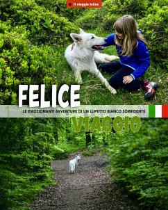 Cover Felice viaggio (Il viaggio felice, #1) (eBook, ePUB)