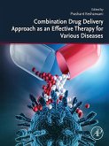Combination Drug Delivery Approach as an Effective Therapy for Various Diseases (eBook, ePUB)