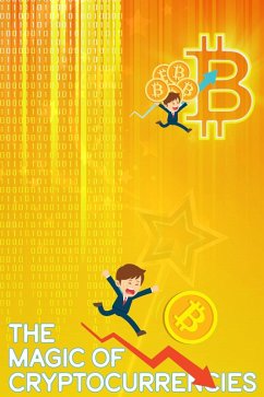 Cover The Magic of Cryptocurrencies (MFI Series1, #98) (eBook, ePUB)