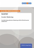 Gender Marketing (eBook, ePUB) Gender Marketing (eBook, ePUB)
