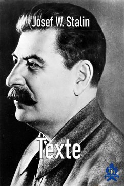 Texte (eBook, ePUB) - Stalin, Josef W.
