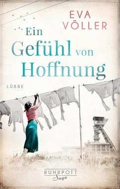 Ein Gefühl von Hoffnung / Ruhrpott Saga Bd.2 (Mängelexemplar) - Völler, Eva